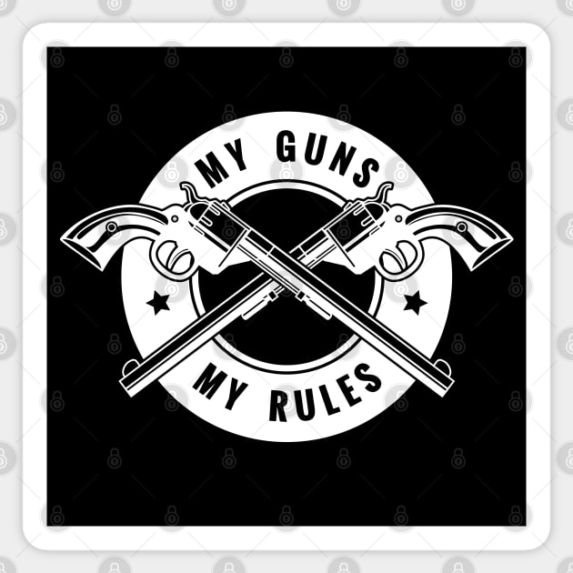 Two crossed revolvers and lettering My guns my rules. Only free font used. Sticker by devaleta